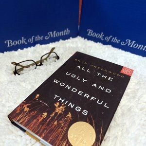 All the Ugly and Wonderful Things- BOTM- Brand New Copy- Never Opened!